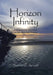 Horizon Infinity: A Search for Meaning in the Modern World by Samuel R. Arnold