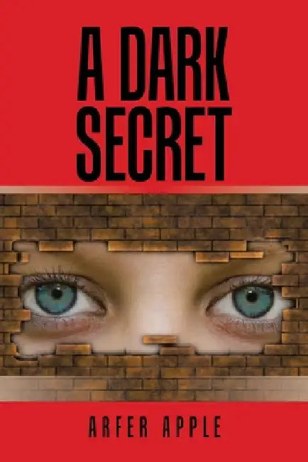A Dark Secret by Arfer Apple