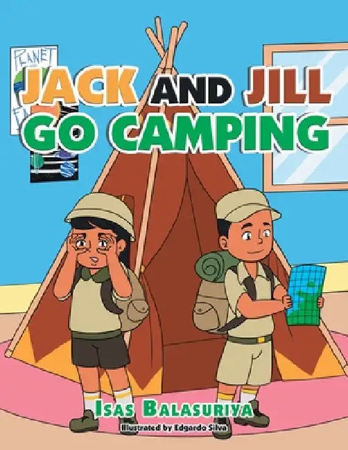 Jack and Jill Go Camping by Isas Balasuriya