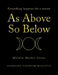 As Above, so Below: Everything Happens for a Reason by Georgina Goodyer-Willetts