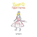 Suzie Q Fights Leukemia by Suzie Q