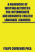 A Handbook of Writing Activities for Intermediate and Advanced English Language Learners by Felipe Cofreros