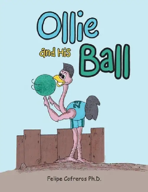 Ollie and His Ball by Felipe Cofreros