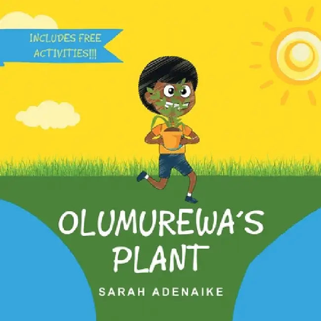 Olumurewa's Plant by Sarah Adenaike