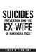 Suicides Prevention and the Ex-Wife of Narendra Modi by Singh M. Parashar