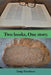 Two Books, One Story. by Teddy Donobauer