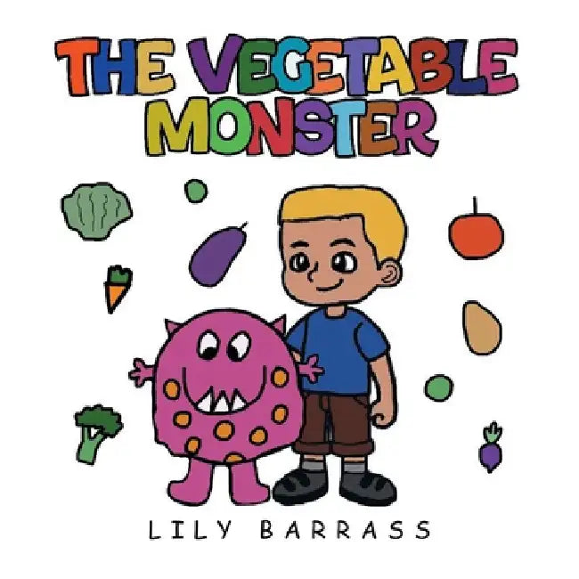 The Vegetable Monster by Lily Barrass