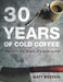 30 Years of Cold Coffee: Reflections and Recipes of a Working Chef by Matt Weedon