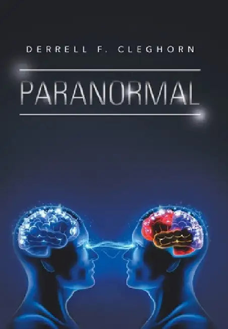 Paranormal by Derrell F. Cleghorn