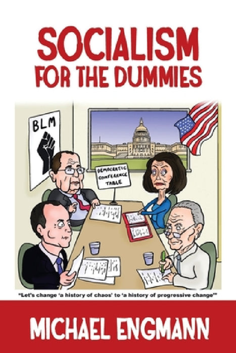 Socialism for the Dummies by Michael Engmann