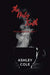 The Dirty Truth: Secret Obsessions, Book 1 by Ashley Cole