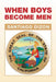 When Boys Become Men by Santiago Dizon