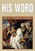 His Word by C. Thomas Elkins