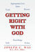 Getting Right with God by Joseph C. Way B. a. B. D. MDIV