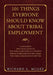101 Things Everyone Should Know About Tribal Employment: A Manager's Practical Guide to Five Topics and over 101 Concepts Which If Implemented Will Ma by Richard G. McGee