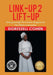 Link-Up 2 Lift-Up: Sorting Through Our Culture Kingdom for Our Future Generations by Doreszell Cohen