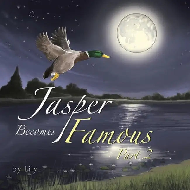 Jasper Becomes Famous - Part 2 by Lily