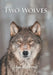 Two Wolves by Am Roberts