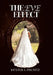 The Eve Effect: For Women Who Are in Search of Themselves and Desire to Be Wedded by Dexter L. Polnitz