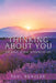 Thinking About You: The Bible, a New Interpretation by Paul Wenzler