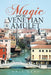 Magic and the Venetian Amulet by Gale Gene