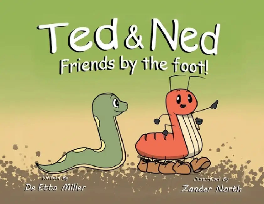 Ted & Ned by Deetta Miller