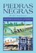 Piedras Negras: De Mis Recuerdos by Francisco Elizalde Castañeda
