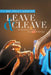 Leave & Cleave: The Recipe for a Fruitful & Sustained Marriage by Sally Nwafor