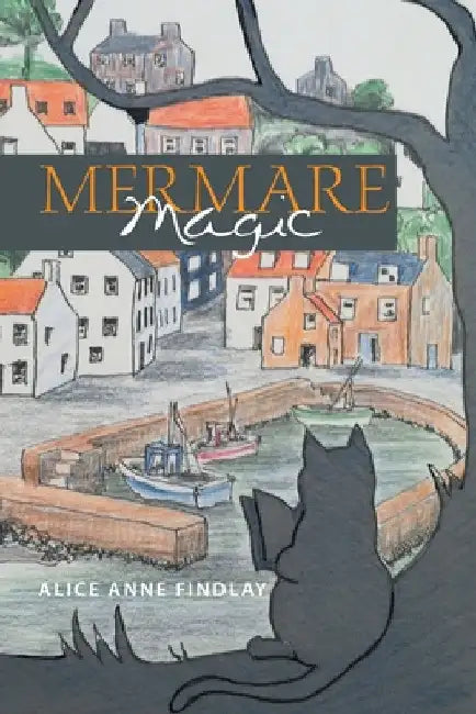 Mermare Magic by Alice Anne Findlay