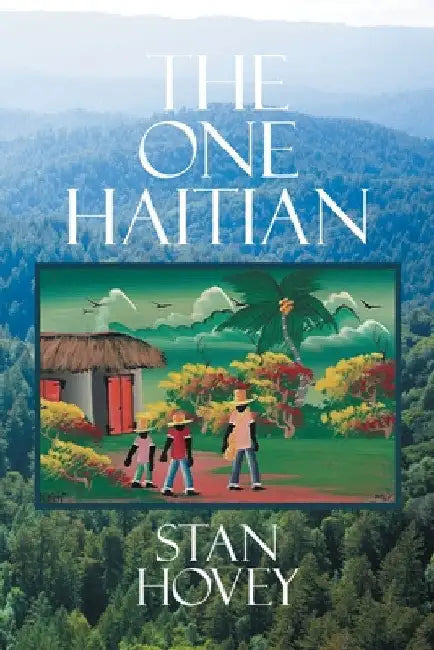 The One Haitian by Stan Hovey