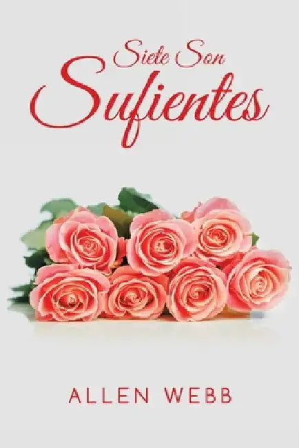 Siete Son Sufientes by Allen Webb