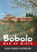 Bobolo: Man of Mirth by Julia Cooley Altrocchi