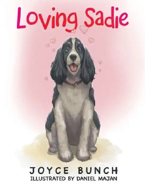 Loving Sadie by Joyce Bunch
