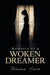 Memoirs of a Woken Dreamer by Tiwanna Marie