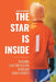 The Star Is Inside: Building a Better Future Through Youth Sports by Tomás Echeverría