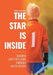 The Star Is Inside: Building a Better Future Through Youth Sports by Tomás Echeverría
