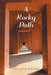A Rocky Path by Sheldon Brown