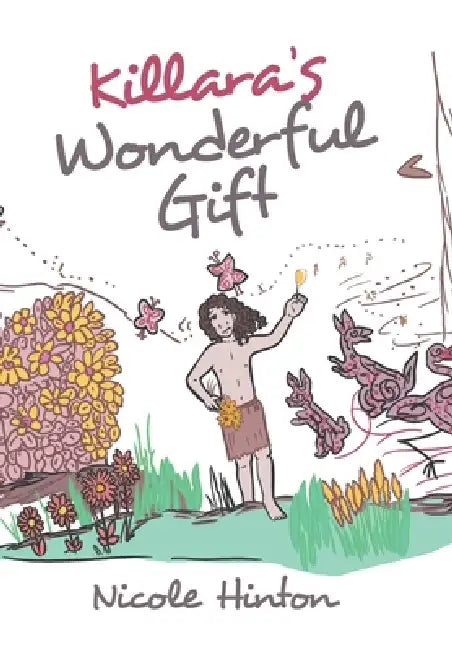 Killara's Wonderful Gift by Nicole Hinton