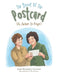 The Secret of the Postcard: (An Answer to Prayer) by Joan Romney Groves