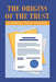 The Origins of the Trust by Gilbert Paul Verbit