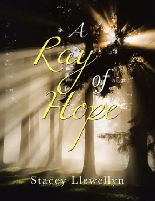 A Ray of Hope by Stacey Llewellyn