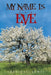 My Name Is . . . Eve by Charlotte Lewis