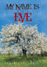 My Name Is . . . Eve by Charlotte Lewis