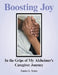 Boosting Joy: in the Grips of My Alzheimer's Caregiver Journey by Eunice L. Sykes