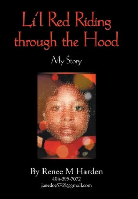 Li'l Red Riding Through the Hood by Renee M. Harden