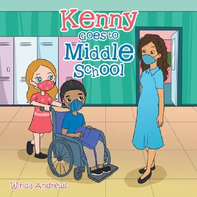 Kenny Goes to Middle School by Winda Andrews