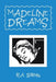 Madeline Dreams by R. a. Bates