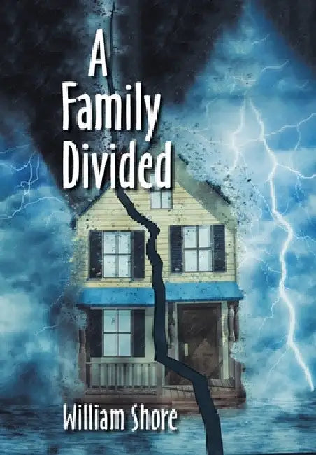 A Family Divided by William Shore
