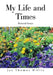 My Life and Times: Personal Essays by Jay Thomas Willis