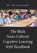 The Black Socio-Cultural Cognitive Learning Style Handbook by Isaiah Sessoms